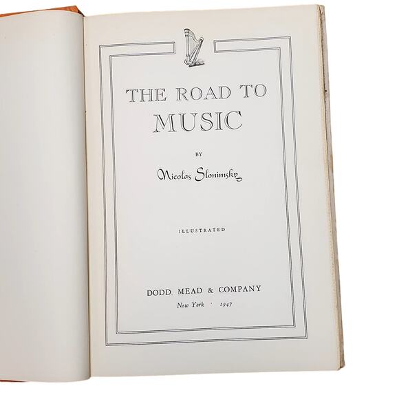 The Road to Music Nicolas Slonimsky 1947 Hardcover with Original Dust Cover - Picture 3 of 15